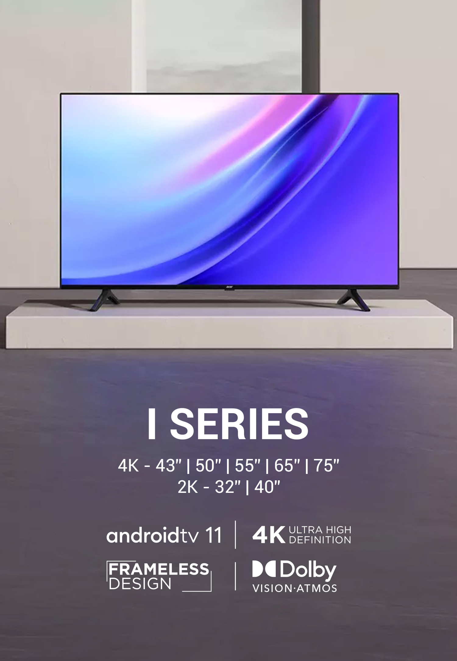 I Series Series | Google TV | Acer TV | Indkal